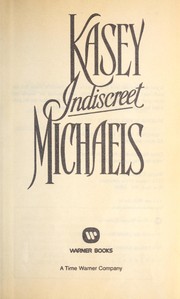 Cover of: Indiscreet. by Kasey Michaels