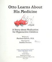 Cover of: Otto learns about his medicine by Matthew Galvin, Matthew Galvin