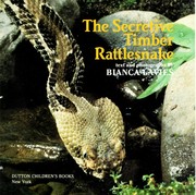 Cover of: The secretive timber rattlesnake