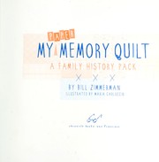 Cover of: My paper memory quilt | Zimmerman, William