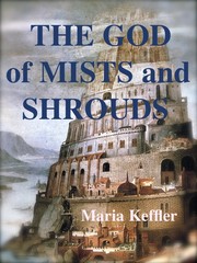 The God of Mists & Shrouds by Maria Keffler