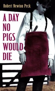 Cover of: A Day No Pigs Would Die by 