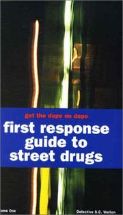 Cover of: Get the Dope on Dope: First Response Guide to Street Drugs, Volume 1