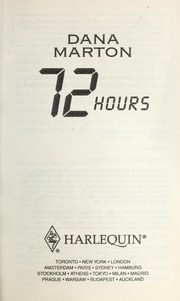 Cover of: 72 Hours (Harlequin Intrigue Series) by Dana Marton