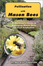 Cover of: Pollination with mason bees by Margriet Dogterom