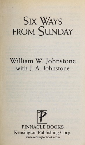 Six ways from Sunday by William W. Johnstone | Open Library