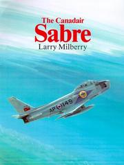 Cover of: The Canadair Sabre by Larry Milberry