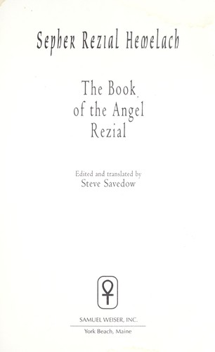 Sepher Rezial Hemelach: The Book of by Savedow, Steve