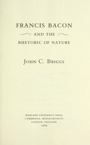 Cover of: Francis Bacon and the rhetoric of nature