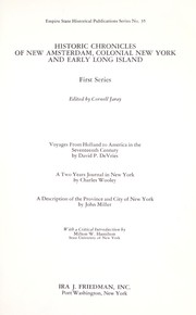 Cover of: Historic chronicles of New Amsterdam, colonial New York, and early Long Island by Cornell Jaray