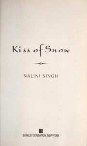 Kiss of snow by Nalini Singh