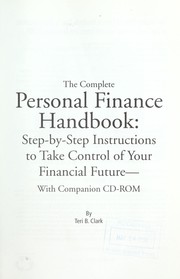 Cover of: The complete personal finance handbook: step-by-step instructions to take control of your financial future : with companion CD-ROM