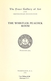 The Whistler Peacock Room by Freer Gallery of Art.