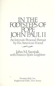 Cover of: In the footsteps of Pope John Paul II: an intimate personal portrait