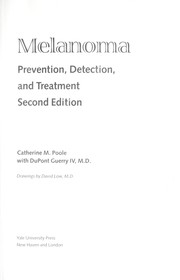 Cover of: Melanoma: prevention, detection, and treatment