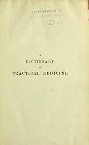 Cover of: A Dictionary of practical medicine