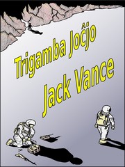 Trigamba Joĉjo by Jack Vance