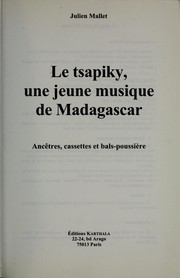 Cover of: Le tsapiky, une jeune musique de Madagascar: ancêtres, cassettes et bals-poussière