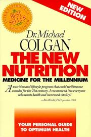 The New Nutrition by Michael Colgan