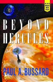 Beyond Hercules by Paul A. Bussard