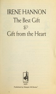 Cover of: The best gift: & Gift from the heart