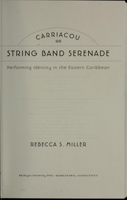 Cover of: Carriacou string band serenade by Rebecca Susan Miller, Rebecca Susan Miller