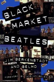 Cover of: Black market Beatles: the story behind the lost recordings