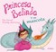 Cover of: Princesa Belinda y su mascota