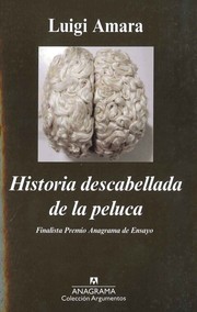 Cover of: Historia descabellada de la peluca