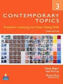 Contemporary Topics 3: Academic Listening and Note-taking Skills by 