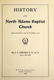 Cover of: History of the North Adams Baptist Church from October 30, 1808 to October 30, 1878 by A. C. Osborn