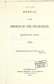 Cover of: Manual of the Church of the Pilgrimage: Plymouth, Mass. 1870