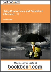 Cover of: Using Concurrency and Parallelism Effectively – II