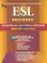 Cover of: ESL Beginner: English as a Second Language Made Nice and Easy!