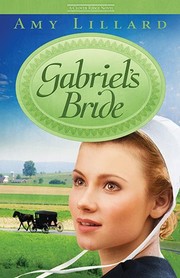 Gabriel's Bride by Amy Lillard