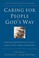 Cover of: Caring for people God's way