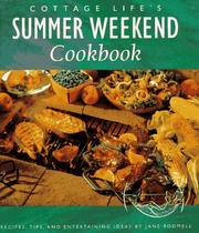 Cover of: Cottage Life's Summer Weekend Cookbook by Jane Rodmell