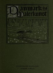 Cover of: Danmarks Malerkunst by Ch. A. Been, Ch. A. Been