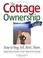 Cover of: The Cottage Ownership Guide