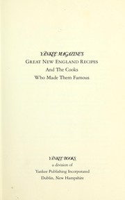 Cover of: Yankee magazine's great New England recipes and the cooks who made them famous. by 