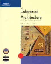 Enterprise Architecture Using the Zachman Framework (MIS) by Carol O'Rourke, Neal Fishman, Warren Selkow