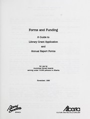 Forms and funding by Alberta. Cultural Development Division. Library Services Branch.