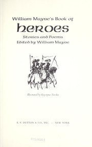 William Mayne's book of heroes by William Mayne | Open Library