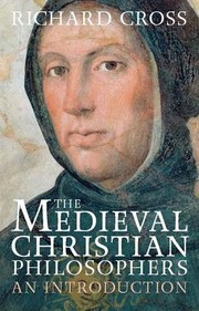 Cover of: The Medieval Christian Philosophers: an introduction