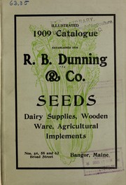 Cover of: Illustrated 1909 catalogue by R.B. Dunning & Co, R.B. Dunning & Co