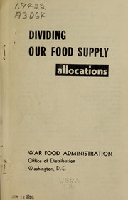Cover of: Dividing our food supply: allocations