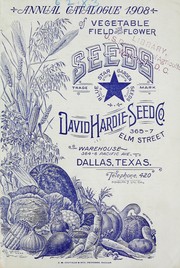 Cover of: Annual catalogue 1908 of vegetable, field and flower seeds