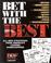 Cover of: Bet With the Best