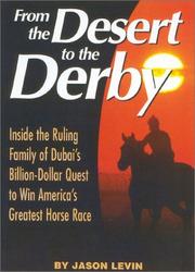 From The Desert To The Derby by Jason Levin