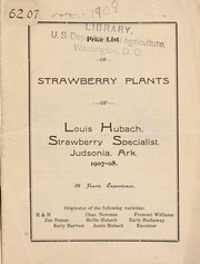 Cover of: Price list of strawberry plants of Louis Hubach, strawberry specialist | Louis Hubach (Firm)